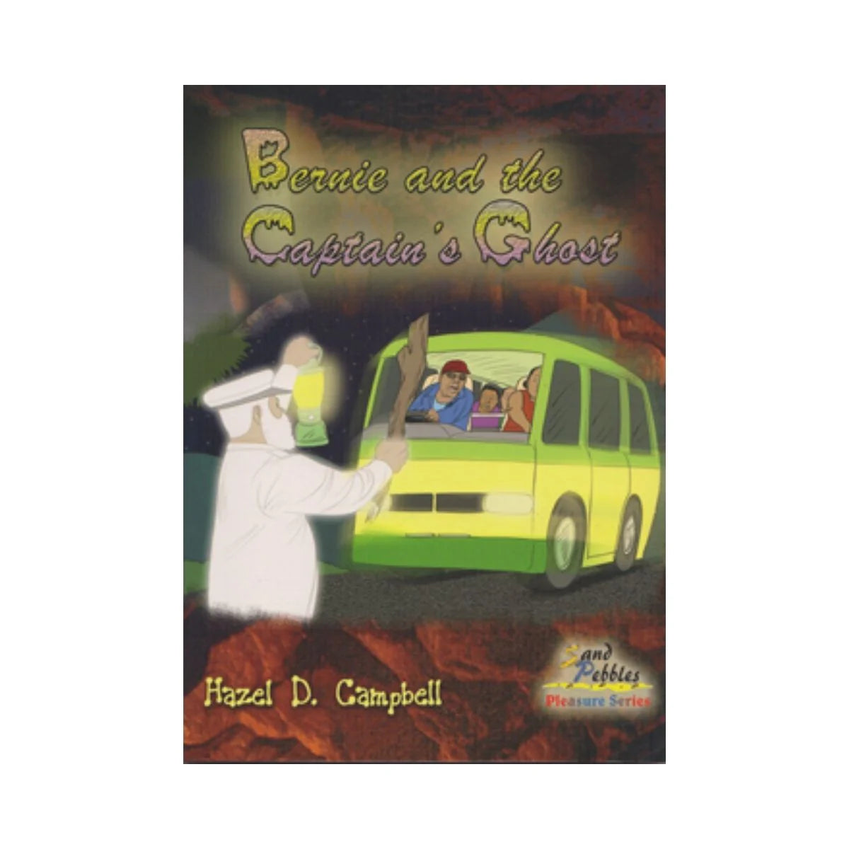Sangster's Book Stores Bernie And The Captain's Ghost